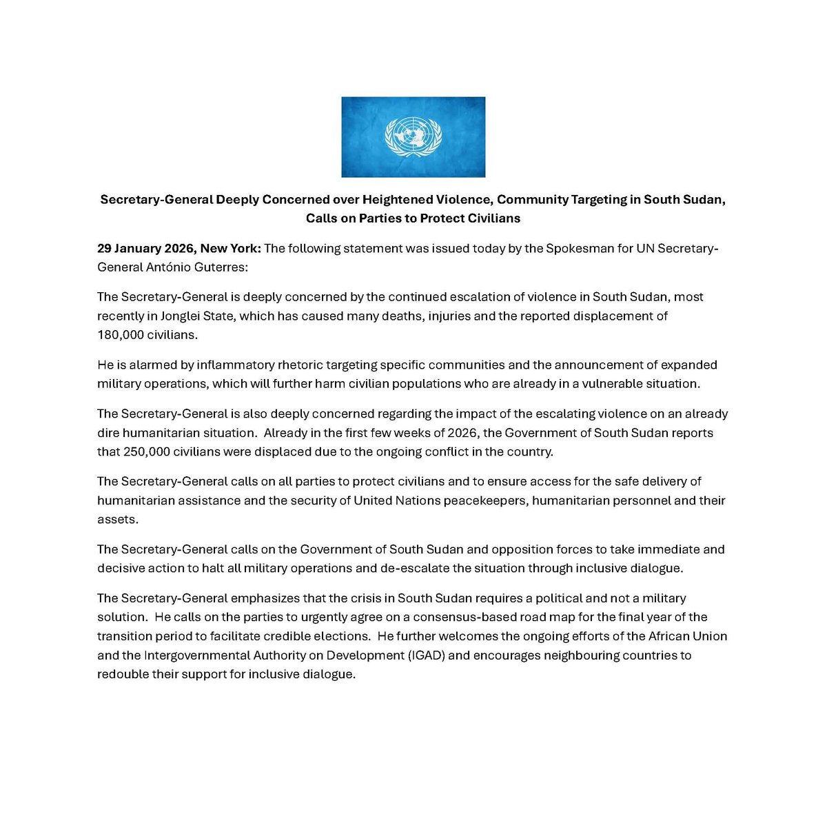El Secretario General insta al Gobierno de Sudán del Sur y a las fuerzas de la oposición a que tomen medidas inmediatas y decisivas para detener todas las operaciones militares y reducir la tensión mediante un diálogo inclusivo, declaró el Secretario General de la ONU sobre la situación en Sudán del Sur.